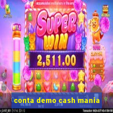 conta demo cash mania